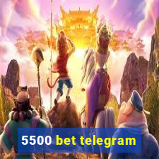 5500 bet telegram